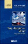 The American West : a concise history by Michael Lansing