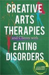 Creative arts therapies and clients with eating disorders by Annie Heiderscheit
