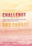 Challenge and Change : Global Threats and the State in Twenty-first Century International Politics by Norma C. Noonan