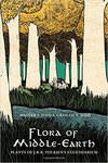 Flora of Middle-Earth : plants of J.R.R. Tolkien's legendarium by Graham A. Judd and Walter S. Judd