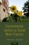 Environmental Justice as Social Work Practice